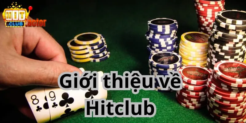 Giới thiệu về Hitclub