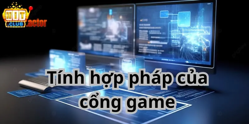 Tính hợp pháp của cổng game Hitclub