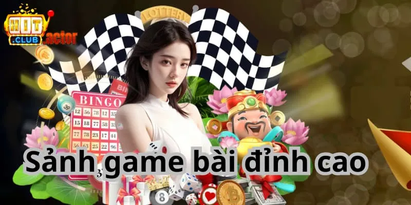 Sảnh game bài đỉnh cao